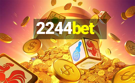 2244bet