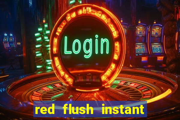 red flush instant play casino