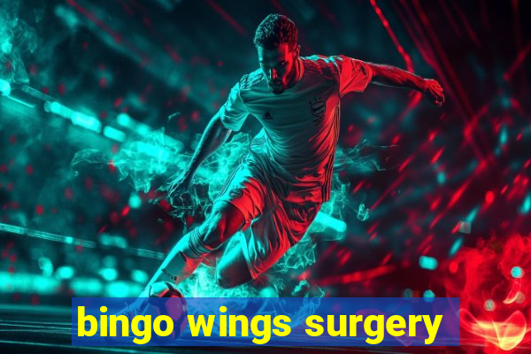 bingo wings surgery