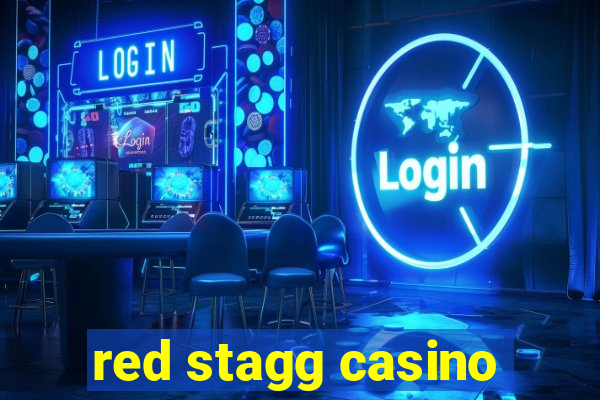 red stagg casino