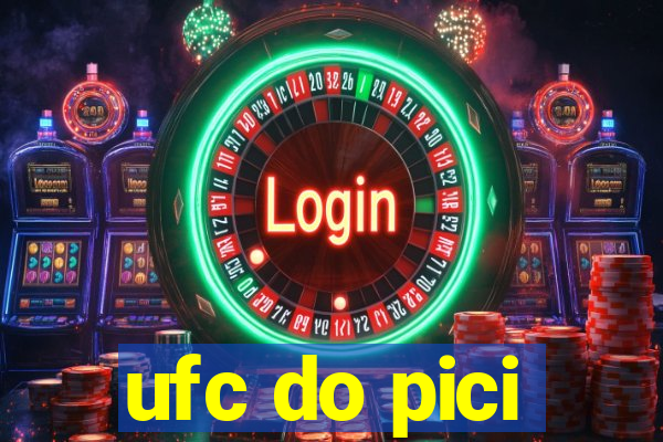 ufc do pici