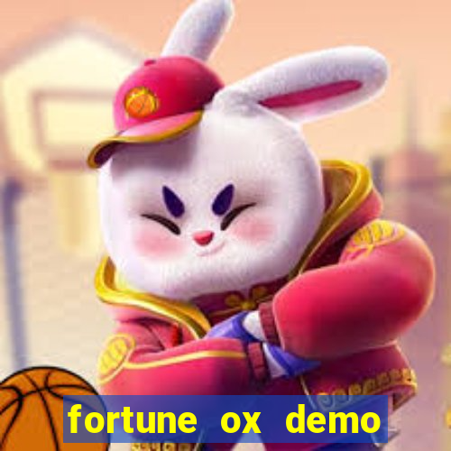 fortune ox demo grátis tigre