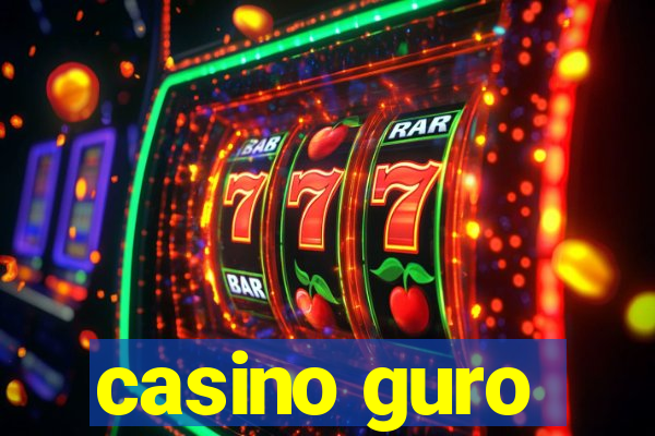 casino guro