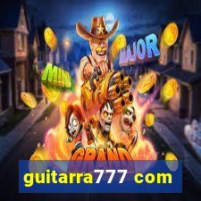 guitarra777 com