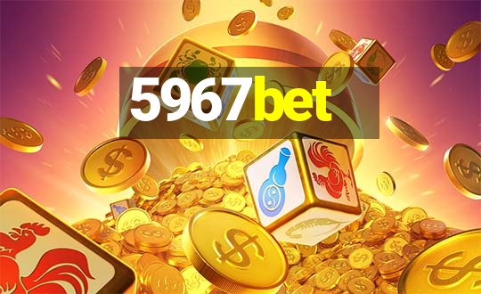 5967bet