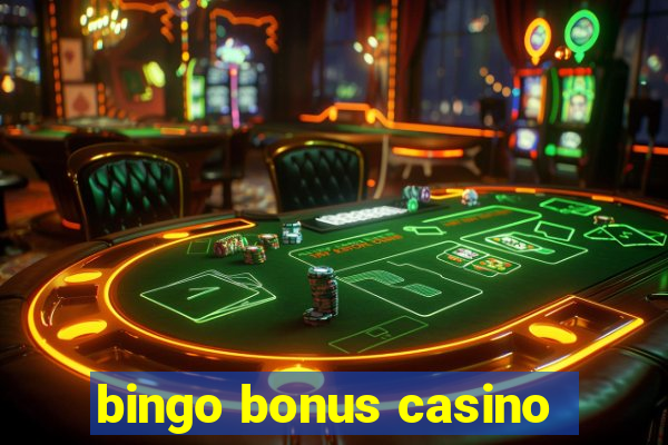 bingo bonus casino