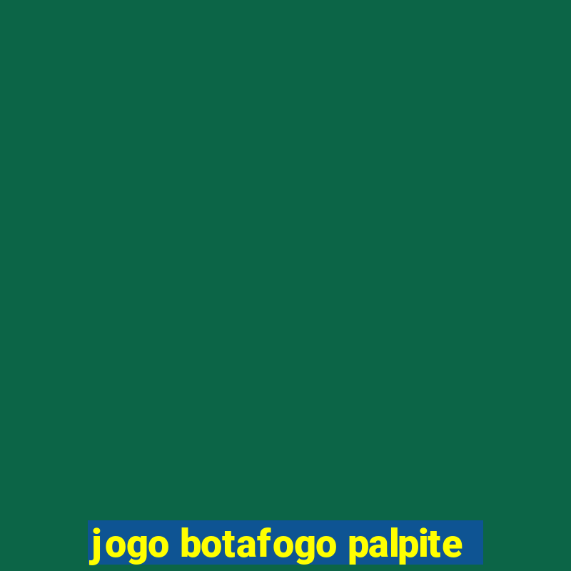 jogo botafogo palpite