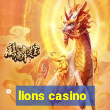 lions casino