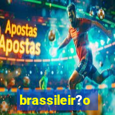 brassileir?o