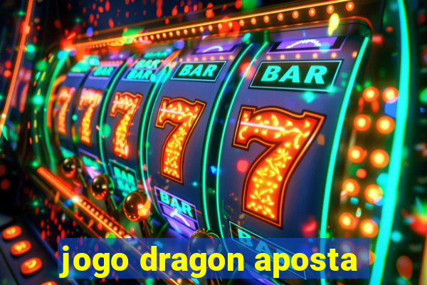 jogo dragon aposta