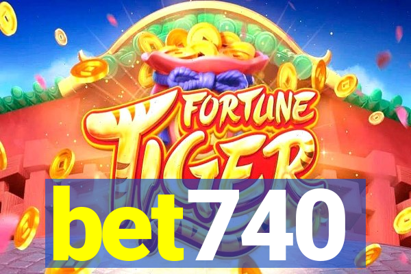 bet740