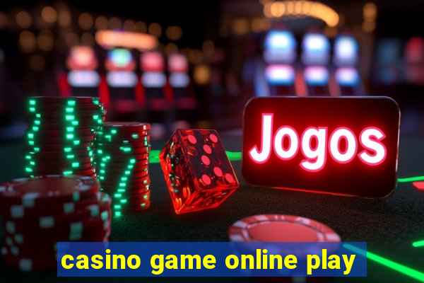 casino game online play