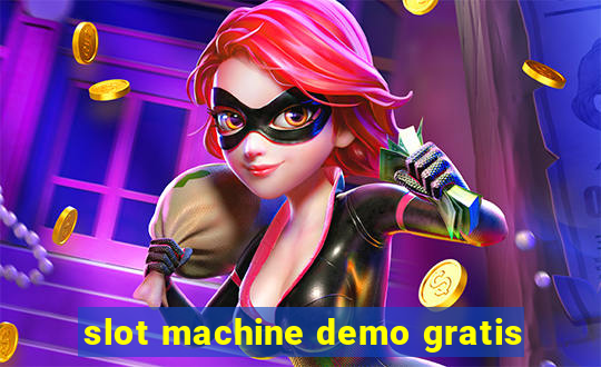 slot machine demo gratis