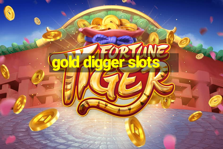 gold digger slots