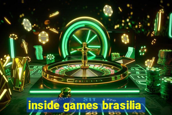 inside games brasilia