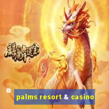 palms resort & casino