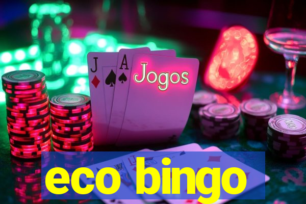 eco bingo