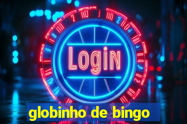 globinho de bingo