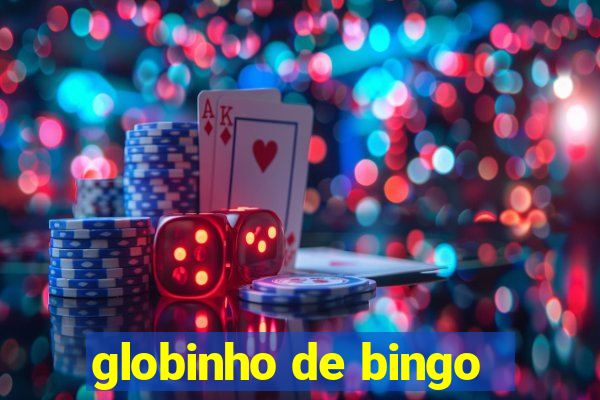 globinho de bingo