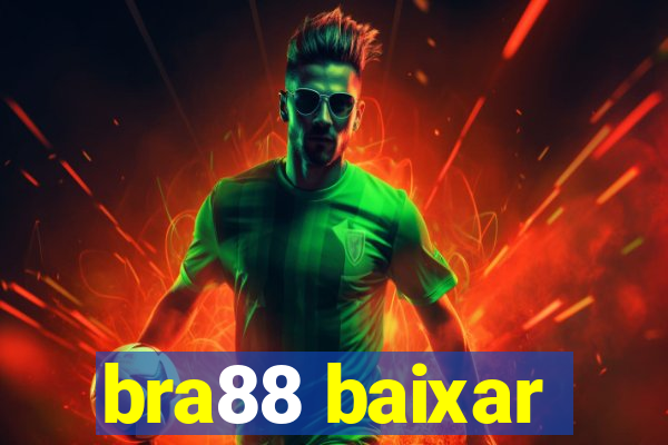 bra88 baixar