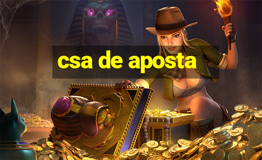 csa de aposta