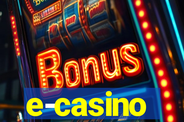 e-casino