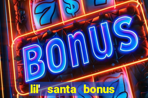 lil' santa bonus buy slot