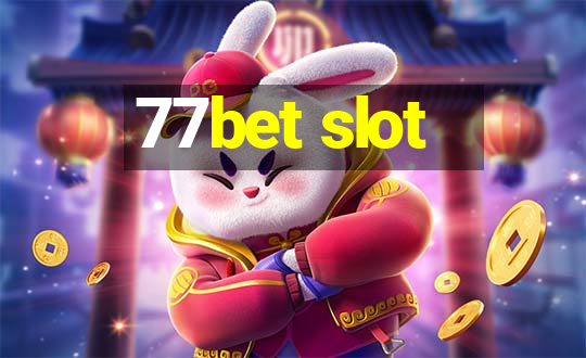 77bet slot