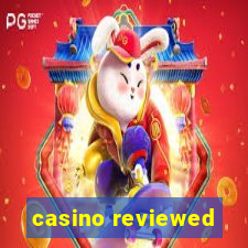 casino reviewed