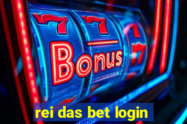 rei das bet login