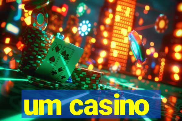 um casino