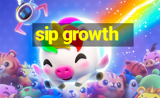 sip growth