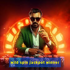 wild spin jackpot winner