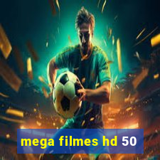 mega filmes hd 50