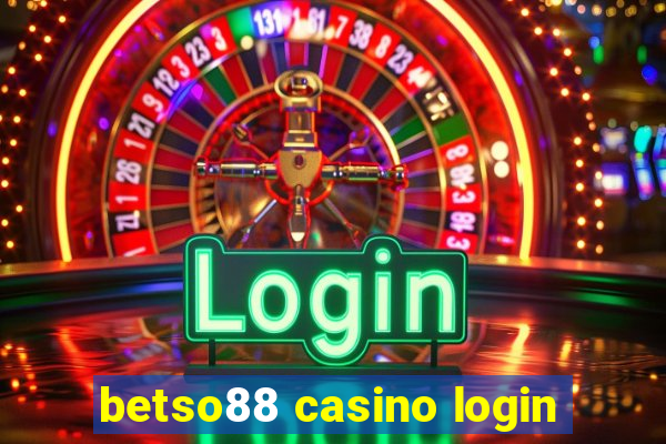 betso88 casino login