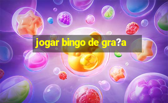 jogar bingo de gra?a