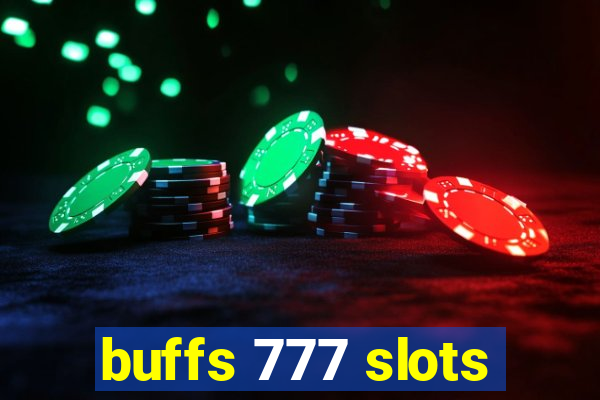 buffs 777 slots