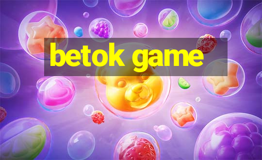 betok game