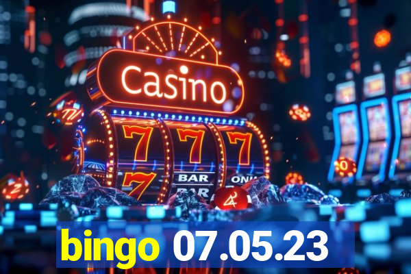 bingo 07.05.23