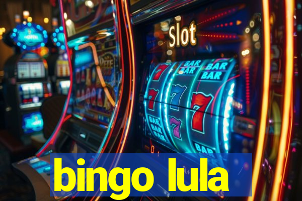 bingo lula