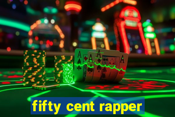 fifty cent rapper