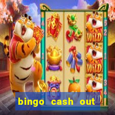 bingo cash out real money