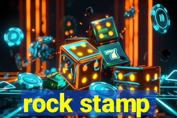 rock stamp