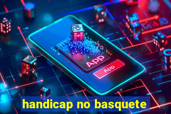 handicap no basquete