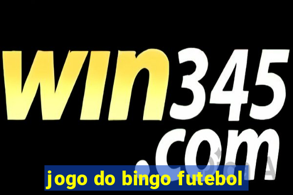 jogo do bingo futebol