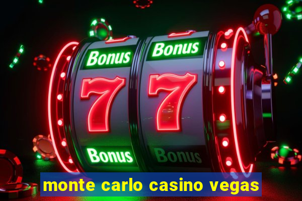 monte carlo casino vegas