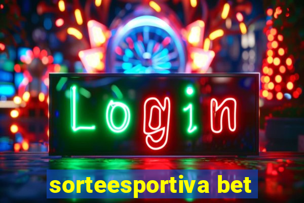 sorteesportiva bet