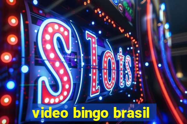 video bingo brasil