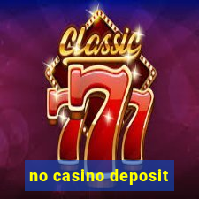 no casino deposit