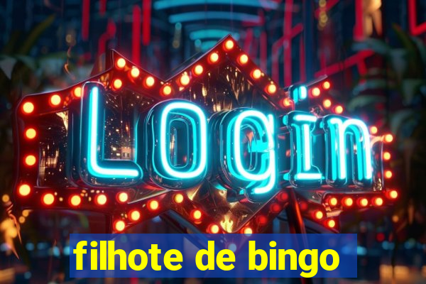 filhote de bingo